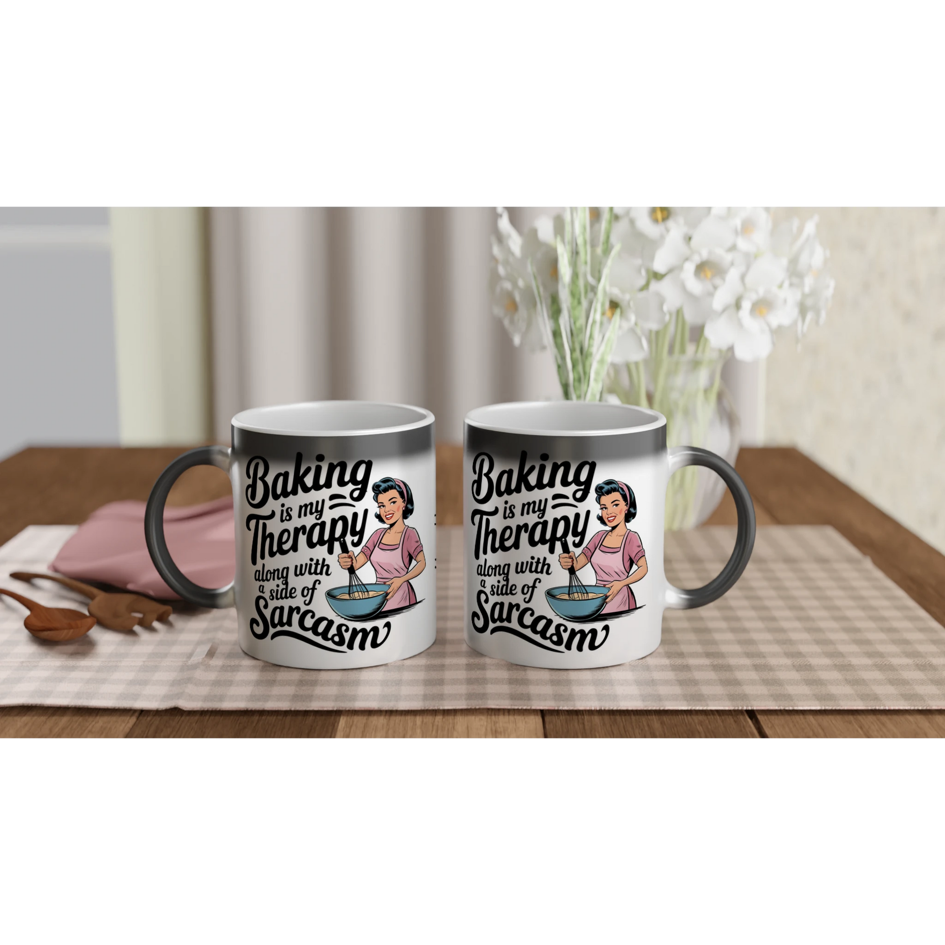 Baking Is My Therapy, Along With A Side Of Sarcasm - Personalised Magic 11oz Ceramic Mug , Retro Woman Sarcastic Vintage Housewife , Magic Mug