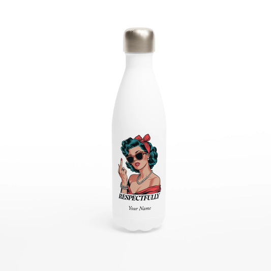 Respectfully, Retro Woman With Middle Finger - Personalised White 17oz Stainless Steel Water Bottle Default Title , Retro Woman Sarcastic Vintage Housewife , Water Bottle