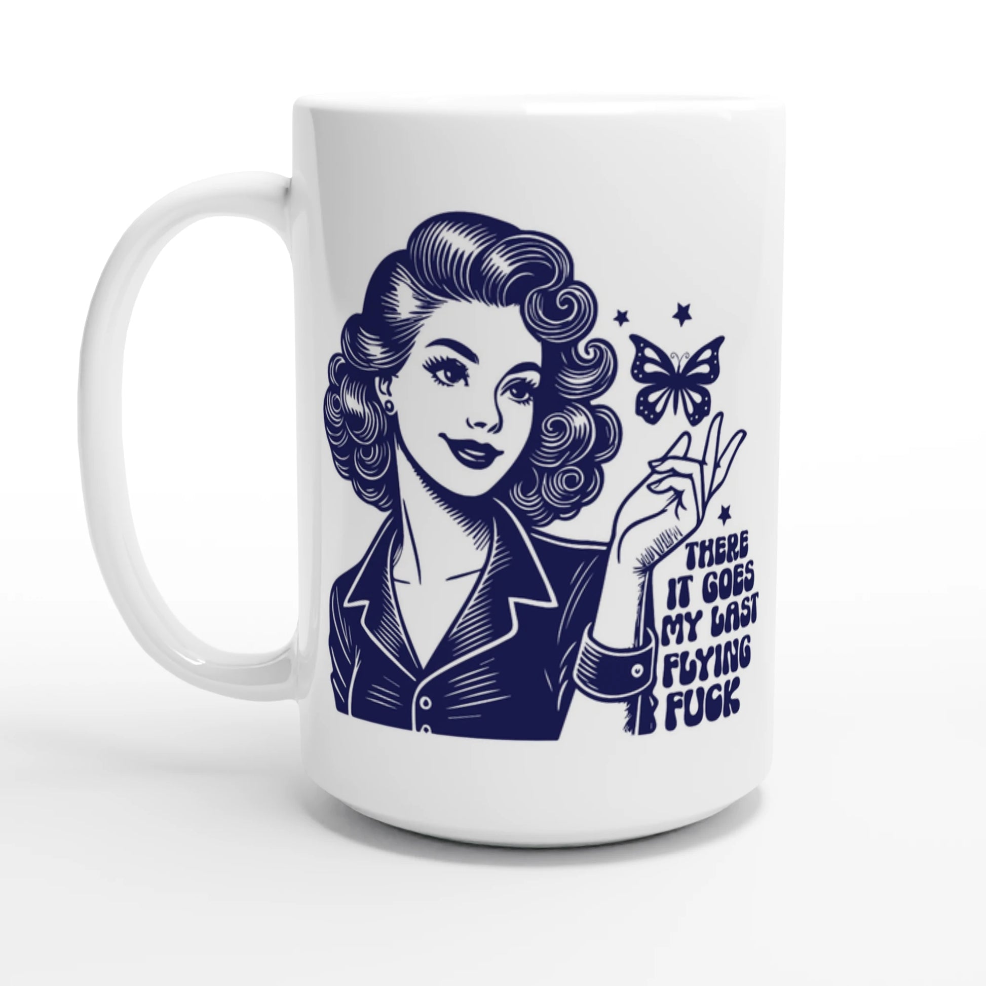 There Goes My Last Flying - Personalised White 15oz Ceramic Mug Default Title , Retro Woman Sarcastic Vintage Housewife , 15oz Mug