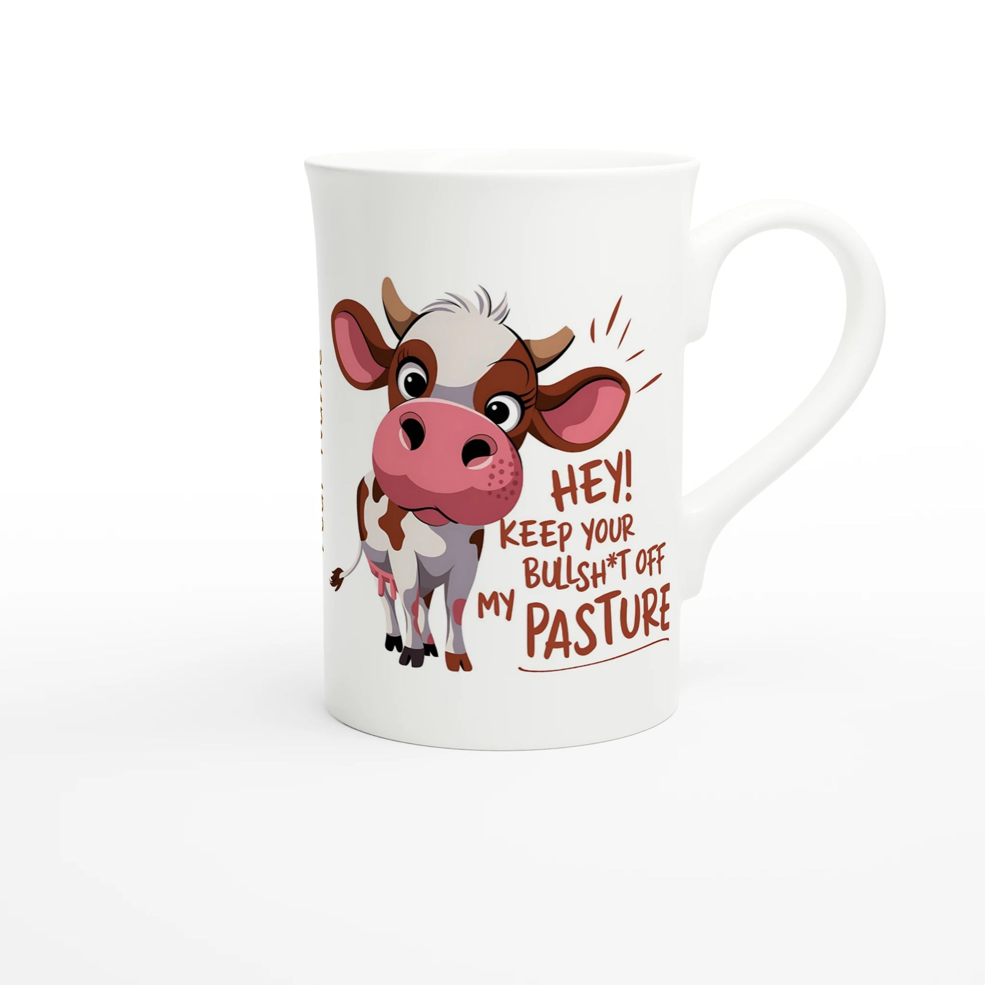 Hey, Keep Your Bull Off My Pasture - Personalised White 10oz Porcelain Slim Mug , Animal Sarcastic , Porcelain Mug