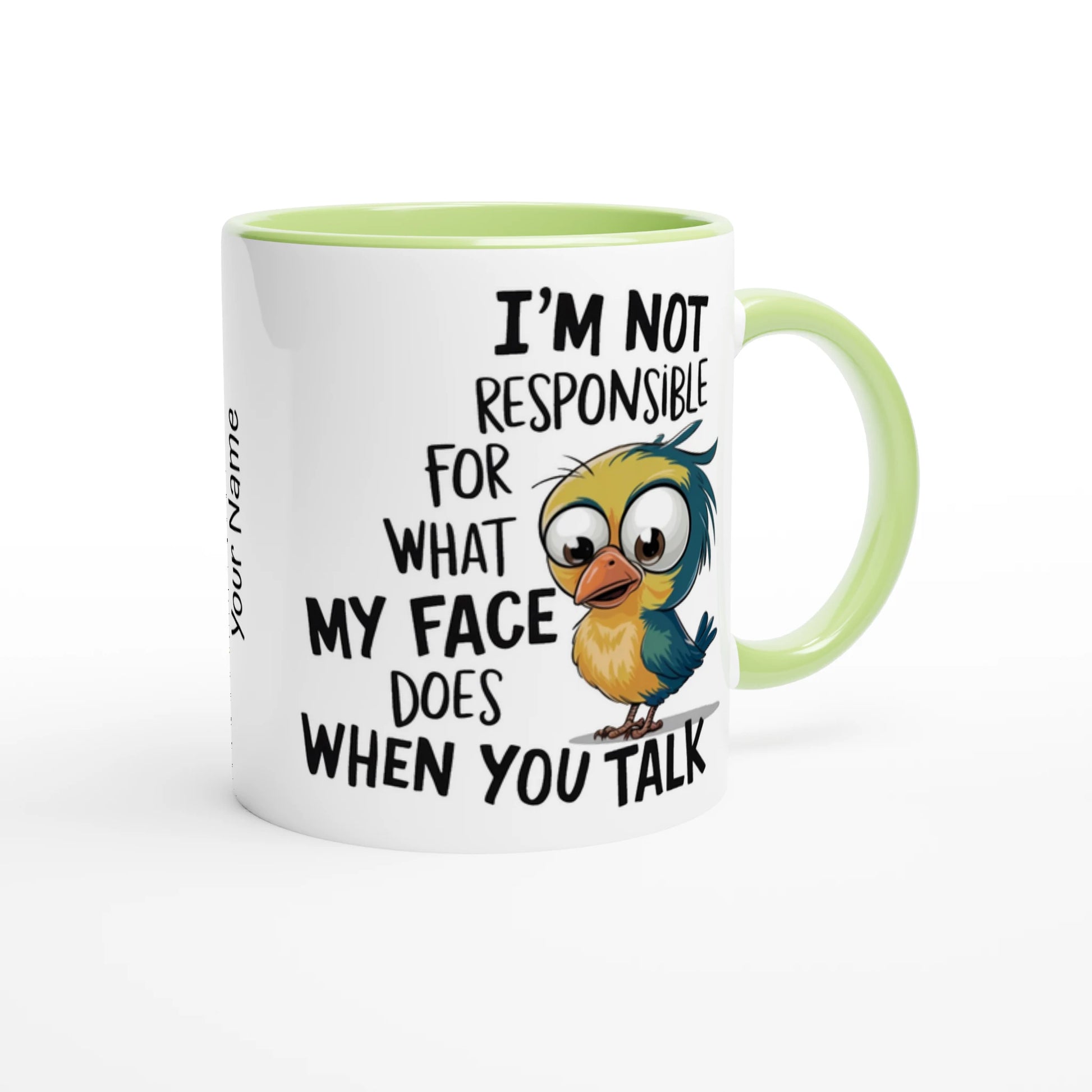 I'm Not Responsible For What My Face Does When You Talk - Personalised 11oz Ceramic Mug , Animal Sarcastic , 11oz Mug