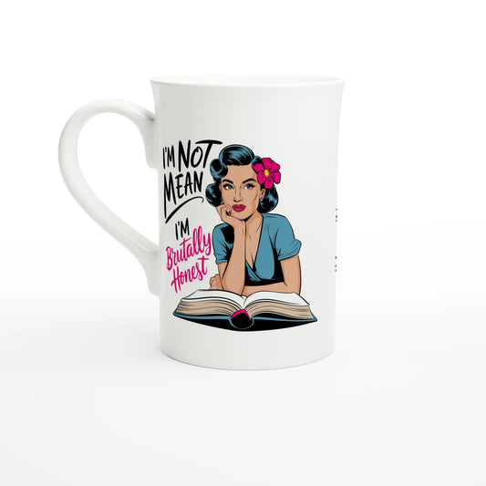 I'm Not Mean, I'm Brutally Honest - Personalised White 10oz Porcelain Slim Mug Default Title , Retro Woman Sarcastic Vintage Housewife , Porcelain Mug