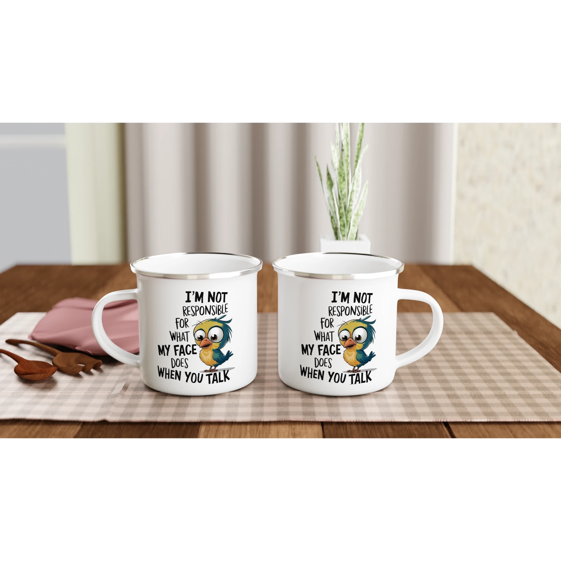 I'm Not Responsible For What My Face Does When You Talk - Personalised White 12oz Enamel Mug , Animal Sarcastic , Enamel Mug