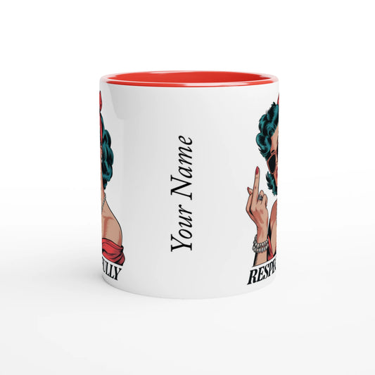 Respectfully, Retro Woman With Middle Finger - Personalised 11oz Ceramic Mug , Retro Woman Sarcastic Vintage Housewife , 11oz Mug