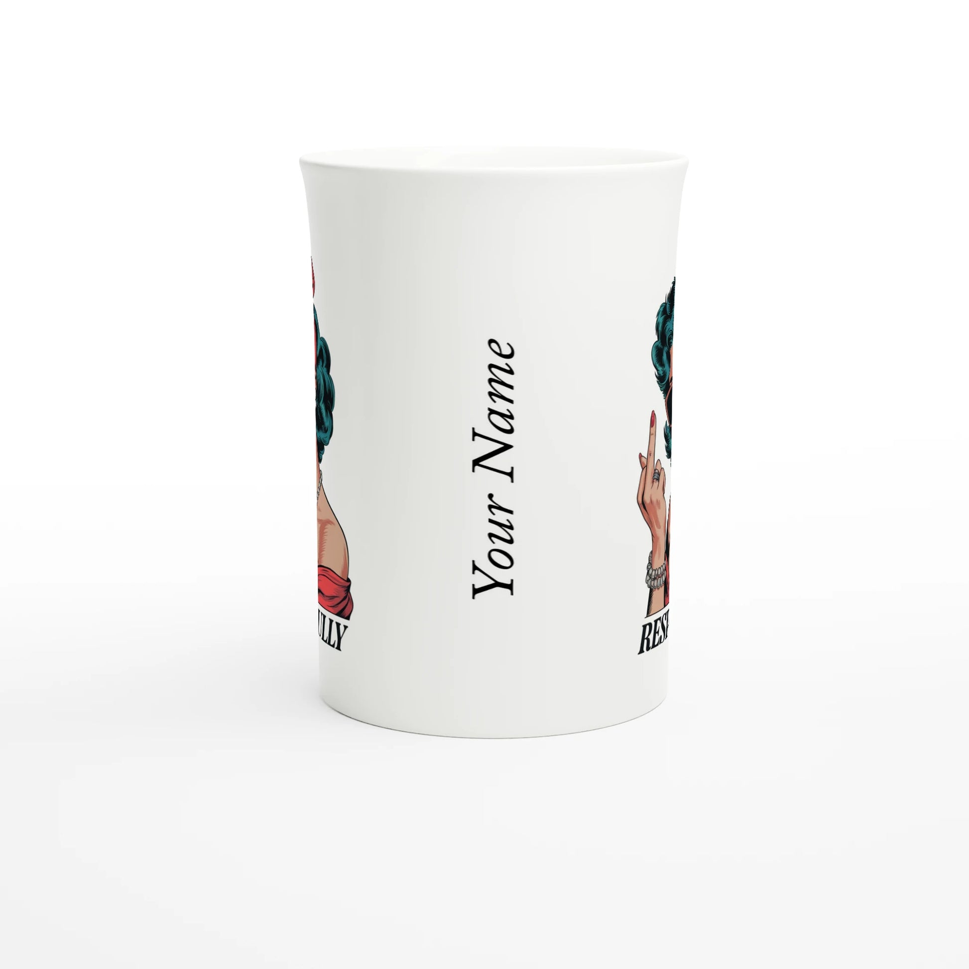 Respectfully, Retro Woman With Middle Finger - Personalised White 10oz Porcelain Slim Mug , Retro Woman Sarcastic Vintage Housewife , Porcelain Mug